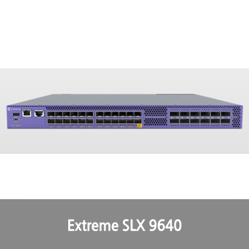 [Extreme][Brocade]SLX 9640