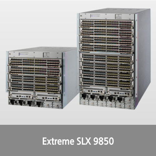 [Extreme][Brocade]SLX 9850