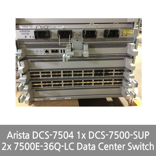 [Arista] DCS-7504 1x DCS-7500-SUP 2x 7500E-36Q-LC Data Center Switch (7694466)